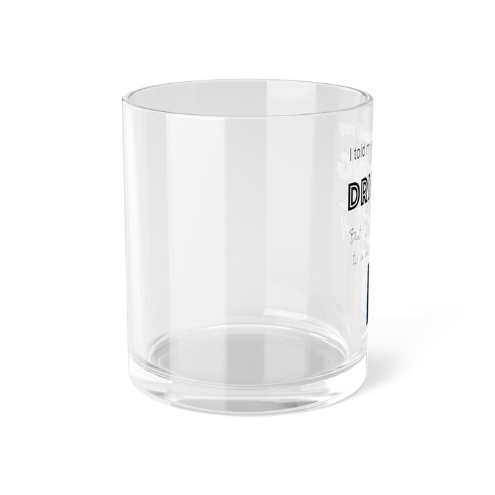 Tumbler Rocks Glass (Funny Quote)